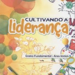 CSR - 4º ANO - Cultivando a Liderança