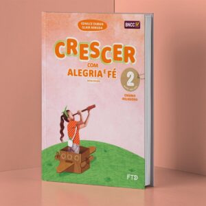 ESE - Ensino Fundamental Anos Iniciais - 2º ANO - Conjunto Crescer Com Alegria e Fé EFAI