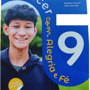 ESE - Ensino Fundamental Anos Finais - 9º ANO - Conjunto Crescer Com Alegria e Fé EFAI