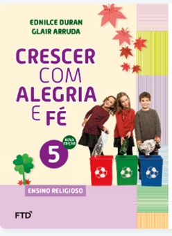 CEBNSA - Ensino Fundamental Anos Iniciais - 5º ANO - Conjunto Crescer Com Alegria e Fé EFAI 5º Ano