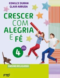CEBNSA - Ensino Fundamental Anos Iniciais - 4º ANO - Conjunto Crescer Com Alegria e Fé EFAI